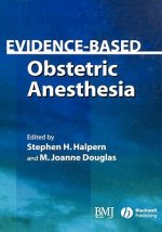 Evidence-based Obstetric Anesthesia