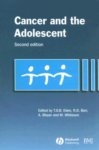Cancer and the Adolescent, Second Edition