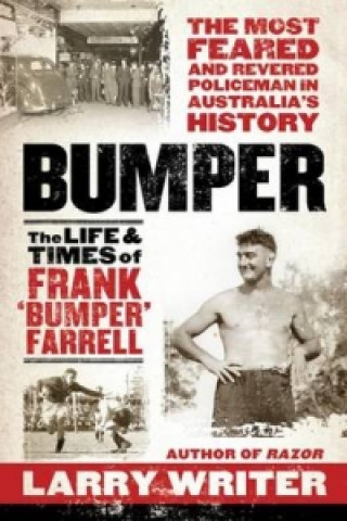 Bumper: The Life and Times of Frank 'Bumper' Farrell