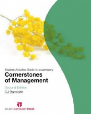 Student Activities Guide to Accompany Cornerstones of Management