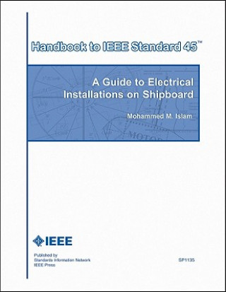 Guide to Electrical Installations on Shipboard