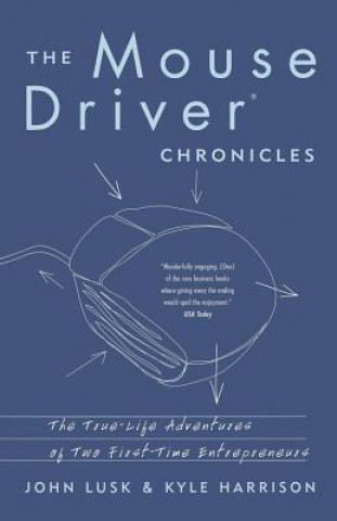 Mousedriver Chronicles