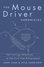 Mousedriver Chronicles