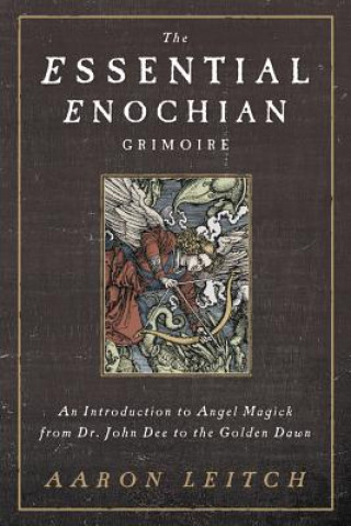 Essential Enochian Grimoire