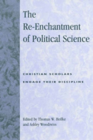 Re-Enchantment of Political Science