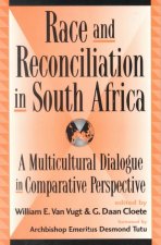 Race and Reconciliation in South Africa