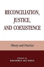 Reconciliation, Justice, and Coexistence