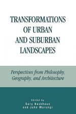 Transformations of Urban and Suburban Landscapes