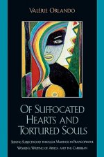 Of Suffocated Hearts and Tortured Souls