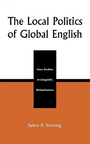 Local Politics of Global English