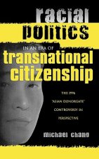 Racial Politics in an Era of Transnational Citizenship