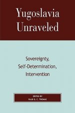 Yugoslavia Unraveled