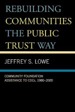Rebuilding Communities the Public Trust Way