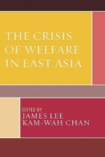 Crisis of Welfare in East Asia