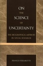 On the Science of Uncertainty