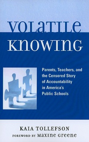 Volatile Knowing