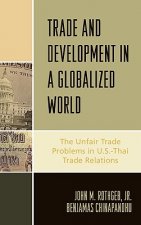 Trade and Development in a Globalized World