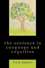 Sentence in Language and Cognition