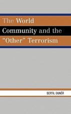 World Community and the 'Other' Terrorism