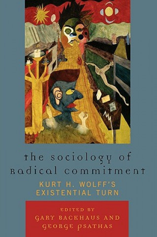 Sociology of Radical Commitment