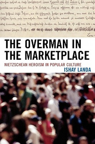 Overman in the Marketplace