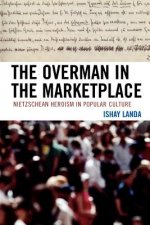 Overman in the Marketplace