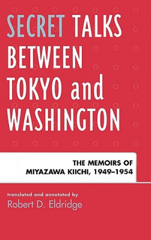 Secret Talks Between Tokyo and Washington