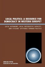 Local Politics: A Resource for Democracy in Western Europe