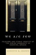 We Are Few