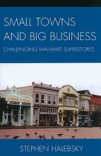 Small Towns and Big Business