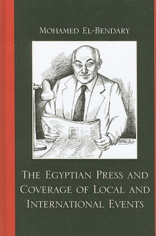 Egyptian Press and Coverage of Local and International Events