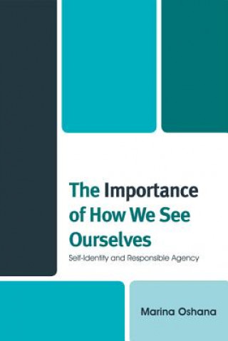 Importance of How We See Ourselves