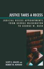 Justice Takes a Recess