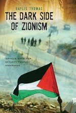 Dark Side of Zionism