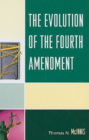 Evolution of the Fourth Amendment
