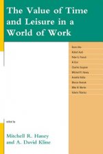 Value of Time and Leisure in a World of Work