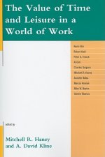 Value of Time and Leisure in a World of Work