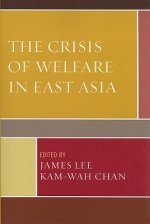 Crisis of Welfare in East Asia
