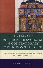 Revival of Political Hesychasm in Contemporary Orthodox Thought