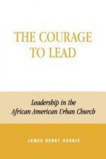 Courage to Lead