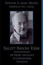 Talcott Parsons Today