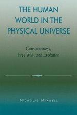 Human World in the Physical Universe