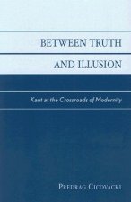Between Truth and Illusion