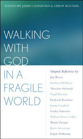 Walking With God in a Fragile World