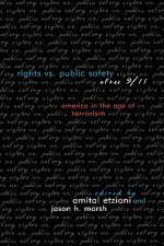 Rights vs. Public Safety after 9/11