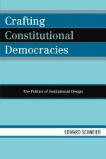 Crafting Constitutional Democracies