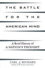 Battle for the American Mind