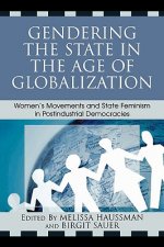 Gendering the State in the Age of Globalization