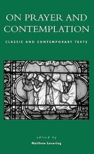 On Prayer and Contemplation