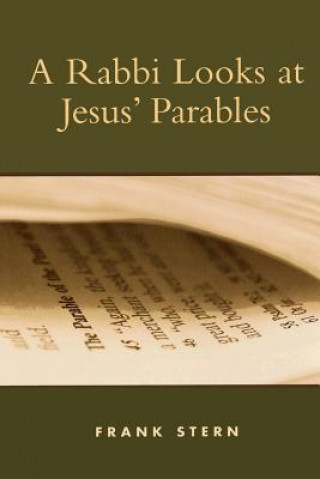 Rabbi Looks at Jesus' Parables